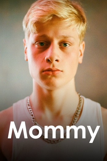 Mẹ (Mommy) [2014]