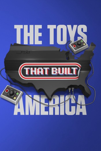 The Toys That Built America (Phần 2) (The Toys That Built America (Season 2)) [2022]